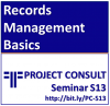 Records Management Basics | S13 Records Management Basics | S13
